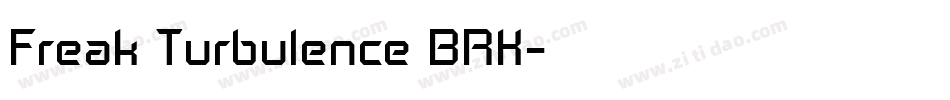 Freak Turbulence BRK字体转换